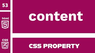 CSS Property  content explained [upl. by Saudra]