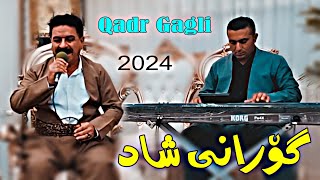 Qadr Gagli 2024 Gorany shadmusicWrya sharazwri by Lawe [upl. by Matilde]