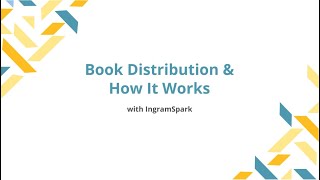 Book Distribution amp How It Works  with IngramSpark [upl. by Sufur]