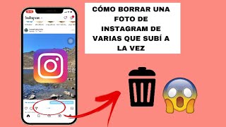 Cómo ELIMINAR una FOTO en INSTAGRAM cuando Subes VARIAS a la vez😱sin eliminar la publicación 2023 [upl. by Harriet]