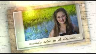 MICAELA quotMIS 15 AÑOS  Video de la Vidaquot [upl. by Dibbell]