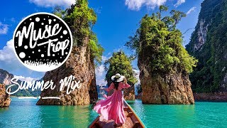 Summer Music Mix 2019  Best Of Tropical amp Deep House Sessions Chill Out 23 Mix By Music Trap [upl. by Brnaba]