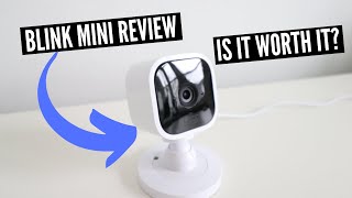 Blink Camera Review  Blink Mini  Is It Worth It [upl. by Euqnomod871]