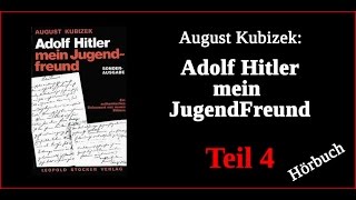 August Kubizek Hitler mein Jugendfreund 45 Hörbuch [upl. by Krein]