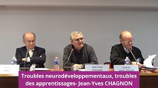 Troubles neurodéveloppementaux troubles des apprentissages  JeanYves CHAGNON [upl. by Yajet]