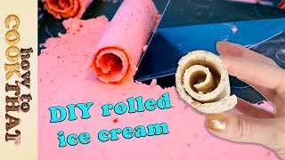 Rolled Ice Cream DIY How to make rolled ice cream at home [upl. by Haron]