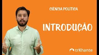 Ciência Política  Introdução [upl. by Oiznun]