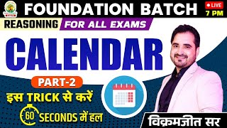 🔴CALENDAR  CLASS 02  FOUNDATION BATCH  REASONING By  VIKRAMJEET SIR ssccgl2023 [upl. by Arreip675]