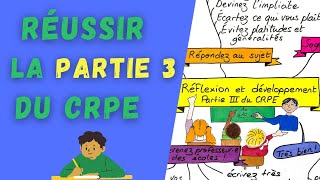 Réussir la 3e PARTIE du CRPE de français en 2024  réflexion et développement [upl. by Zendah]