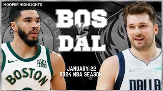 Dallas Mavericks vs Boston Celtics Full Game Highlights  Jan 22  2024 NBA Season [upl. by Aerdnahs]