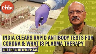 What is rapid antibody test for Corona that India has cleared amp convalescent plasma therapy [upl. by Lanford]