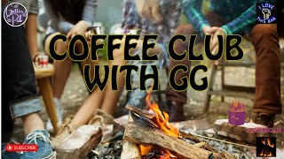 COFFEE CLUB WITH GG [upl. by Atinrahc]