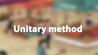 Unitary Method  Class 4 Living Maths  Concepts  Full Animation [upl. by Strang]