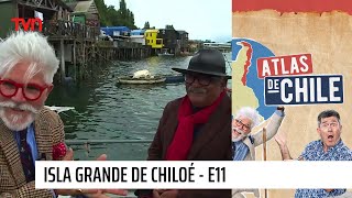 Atlas de Chile  T1E11  Chiloé Parte 3 [upl. by Fulviah98]