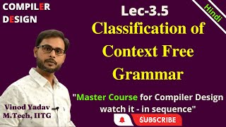 L35  Classification of Grammar  Compiler Design [upl. by Kabab]