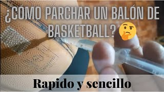 ¿ COMO PARCHAR UN BALÓN DE BASQUETBOL [upl. by Bolton]