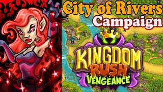 Kingdom Rush Vengeance City of Rivers Campaign Hero Margosa Level 24 [upl. by Hannibal510]