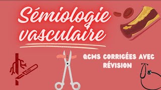 semiologie vasculaire QCMS corrigées [upl. by Hoy]