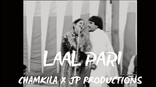 LAAL PARI  CHAMKILA X JP PRODUCTIONS [upl. by Ahsema]