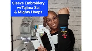 Sleeve Embroidery using Mighty Hoop 9x3 hoop and Tajima Sai [upl. by Analaj]