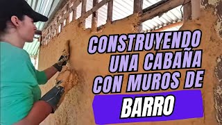 Construyendo una cabaña con muros de barro [upl. by Naehs]