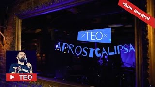 APROSTCALIPSA  Show integral  Teo StandUp Comedy [upl. by Accemahs]