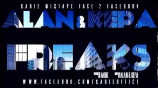 Alan amp Kepa  Freaks Karie quotF2FB Mixtapequot [upl. by Aivato]