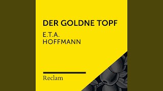 Der goldne Topf Zweite Vigilie Teil 10 [upl. by Nwahc]