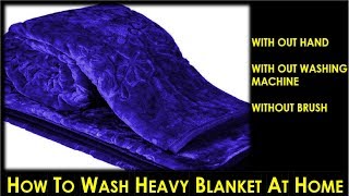 Without HandWithout Washing Machine and Brush  How to Wash Heavy Blanket at Home [upl. by Jenilee]