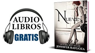 Nueve Audiolibro Jennifer Raygoza [upl. by Jaeger347]