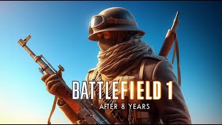 8 Years later Is Battlefield 1 Still Worth Playing in 2024 [upl. by Aihsetan352]