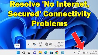 Internet Keeps Dropping Fix No Internet Secured Issue windows 11 [upl. by Laicram]