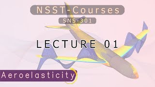 Aeroelasticity  lecture 01 [upl. by Sayres]