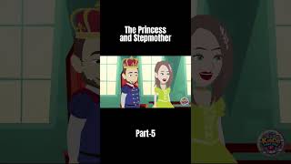 The Princess and Stepmother  Last Part  English Fairy Tales  Bedtime Story for Kids  Kids Story [upl. by Ludwigg431]