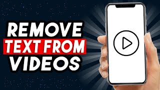 How To Remove Text From Video On Mobile EASY amp FAST [upl. by Court]