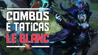 LEBLANC COMBOS E TÁTICAS [upl. by Auohc]