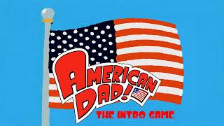 Girl You Need A Shot Of B12  American Dad The Intro Game [upl. by Mcquade]