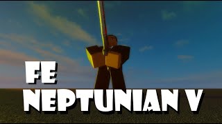 ROBLOX FE NEPTUNIAN V  Script Showcase NO3 PATCHED [upl. by Jervis823]