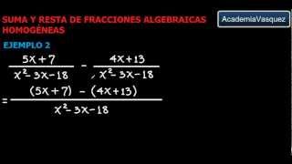 Suma y Resta de Fracciones Algebraicas Homogéneas [upl. by Essyla]