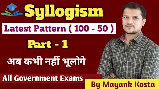 Syllogism Reasoning Basic Concept Part  1  by Mayank kosta  All Government exams [upl. by Yhtrod349]