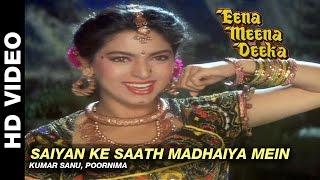 Saiyan Ke Saath Madhaiya Mein  Eena Meena Deeka  Kumar Sanu amp Poornima  Rishi Kapoor [upl. by Kieffer]