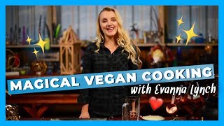 Evanna Lynch Shows the Magical Side of Vegan Cooking [upl. by Yelekalb175]