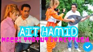 ▶️ AIT HAMID quotquotmacci ttatut ikme ttugh quot  ce n’est pas un oubli  Clip officiel [upl. by Eclud]