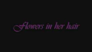 Christian Bridges  Flowers in her hair Lyrics [upl. by Annahc]