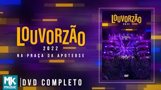 Louvorzão 93FM Edição 2022  Na Praça da Apoteose DVD COMPLETO [upl. by Armbruster]