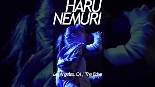 HARU NEMURI「Bang」 Los Angeles CA  The Echo 🤲💖 shorts [upl. by Tavie557]