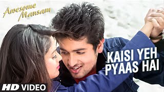 KAISI YEH PYAAS HAI Video Song  Awesome Mausam  KK PRIYA BHATTACHARYA  TSeries [upl. by Sessler]