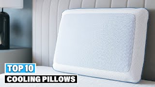 Top 10 Cooling Pillows in 2024 Buyers Guide [upl. by Geraint]