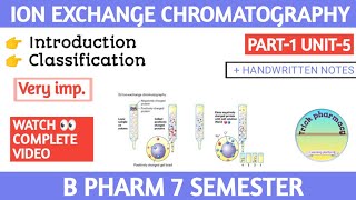 Ion exchange chromatography  unit 5  part 1  7 semester [upl. by Helban333]