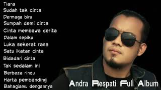 Andra Respati Full Album 2022 [upl. by Him]